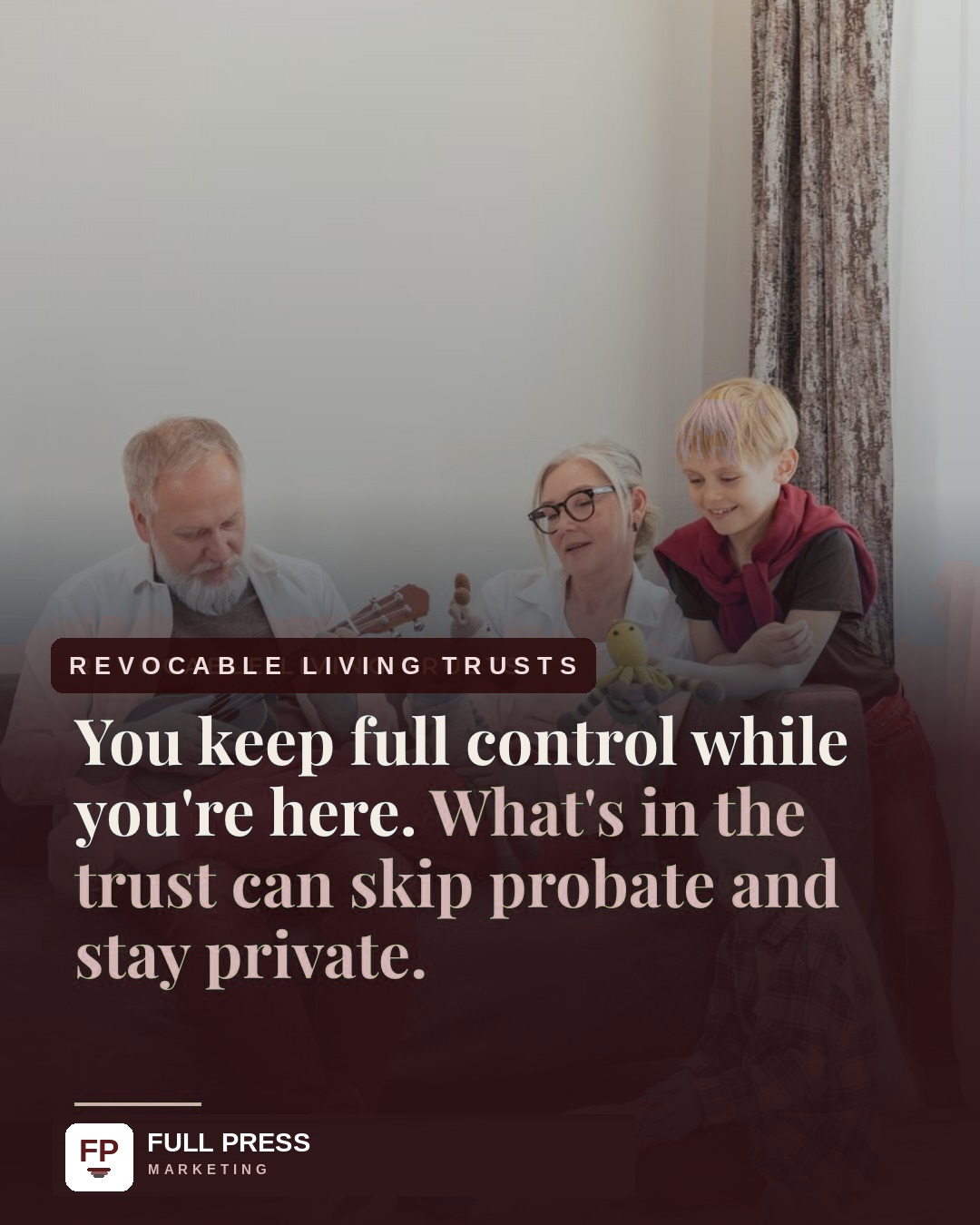 Client explainer series, slide 4 of 9: Revocable living trusts.