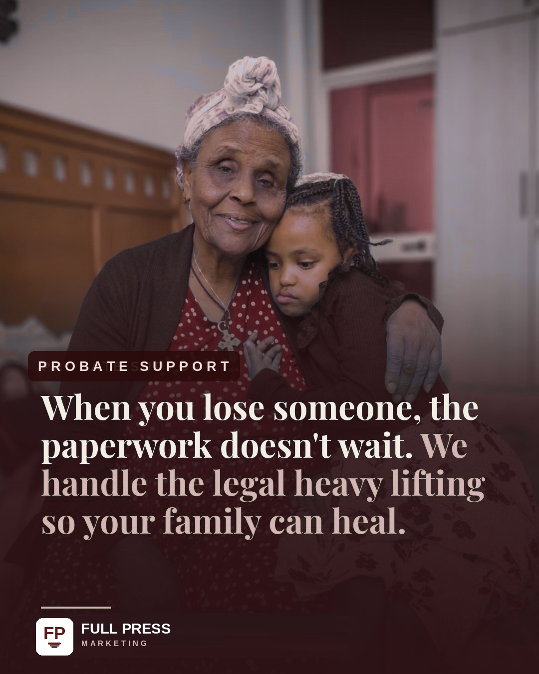 Client explainer series, slide 7 of 9: Probate support.